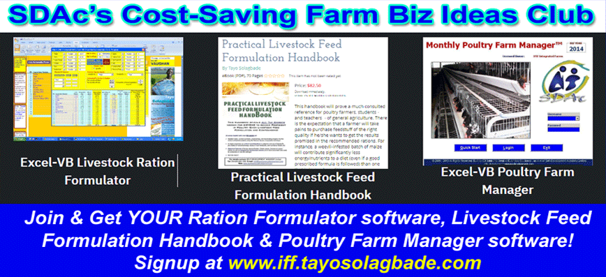 Join my Cost-Saving Farm Business Ideas club & Get YOUR Ration Formulator software, Livestock Feed Formulation Handbook & Poultry Farm Manager software! Signup at www.iff.tayosolagbade.com