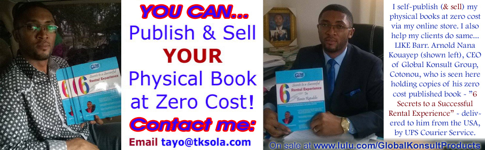 Barr. Arnold Nana Kouayep - A Cotonou based client (President of Cotonou based Global Konsult Group) holds a copy of his book delivered to him from USA by Lulu.com - Click to visit online store