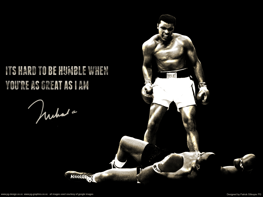 Quote - 'It's hard to be humble when you're as great as I am' - Muhammad Ali : Click to download Wallpaper from source website