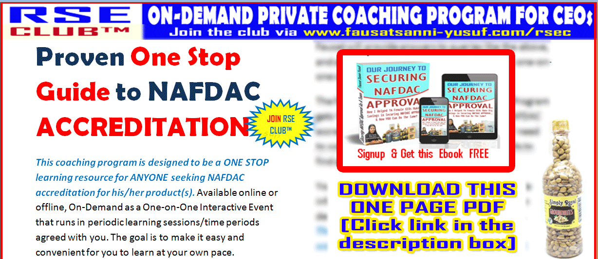 This is a ONE STOP learning resource for ANYONE seeking NAFDAC accreditation for his/her product(s).